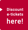 Discount e-tickets here!